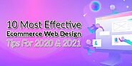10 Most Effective Ecommerce Web Design Tips For 2020 & 2021