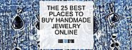 Handmade Jewelry (WHERE TO BUY HANDMADE JEWELRY ONLINE)