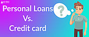 Personal Loan Vs Credit Card - Which is the Best for You?