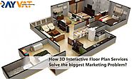 How 3D Interactive Floor Plan Services Solve the biggest Marketing Problem?