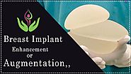 Breast Implant, Enhancement or Augmentation Surgery in Delhi | Care Well Medical Centre