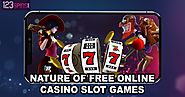 Nature of Free Online Casino Slot Games