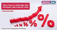 Top 6 Factors affecting Your Personal Loan Interest Rate