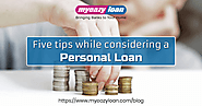 Five tips while considering a Personal Loan