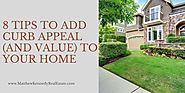 8 Tips to Add Curb Appeal (and Value) to Your Home | Full Service NYS Licensed Real Estate Agent