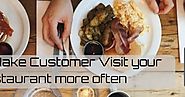 How to Make Customer Visit your Restaurant more often
