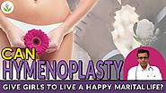 Can Hymenoplasty Give Indian Girls a Chance to Live a Happy Marital Life? | Care Well Medical Centre