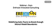 Webinar Replay: How To Mobilize Sales Teams To Break Through Mental Model Boundaries?
