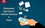 Contemporary Legal Issues in Electronic Commerce in Nigeria