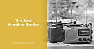 The Best Weather Radio (Jan. 2017) - Buyer's Guide and Reviews