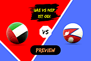 UAE VS NEP DREAM11 PREDICTION, PREVIEW AND DREAM11 TEAM | The Pro Fantasy