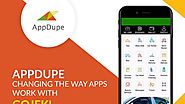 AppDupe- Changing the Way Apps Work with Gojek!