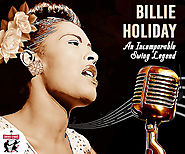 What Made Billie Holiday An Incomparable Swing Legend?