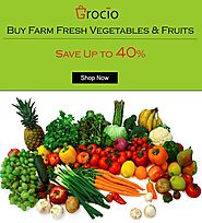 Buy Farm Fresh Vegetables & Fruits From Grocio – Noida