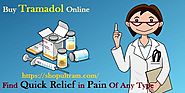 Buying Tramadol Online | Order Tramadol Online Here With Fast Delivery