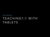 Teaching 1 to 1 with Tablets