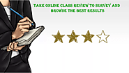 Take Online Class Review To Survey And Browse The Best Results