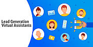 Lead Generation Virtual Assistants​ - Best Virtual Assistant Services