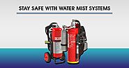 Stay Safe with Water Mist Systems - Kanex Fire Blog