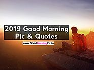 Good Morning Pic 4K Ultra HD,5K,8K & Best Good Morning Quotes