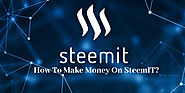 Making Money on SteemIt: The Different Ways to Earn Steem – Steem Experts