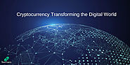 Signs that Cryptocurrency is gradually transforming the Digital World - Steem Experts