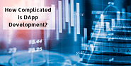 How Complicated is DApp Development?- Steem Experts
