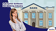 Outbound Calling Software can help Banks with Positive Business Outcomes - Call Center Solutions