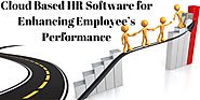 Cloud Based HR Software for Enhancing Employee’s Performance