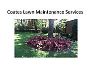 Coates Lawn Maintenance Services