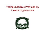 Various Services Provided By Coates Organization