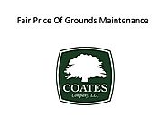 Fair Price Of Grounds Maintenance