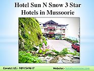 Hotel sun n snow best hotel in mussoorie near mall road