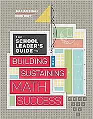 The school leader's guide to building and sustaining math success
