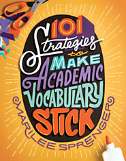 101 strategies to make academic vocabulary stick