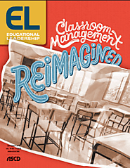 Educational Leadership: Classroom management reimagined