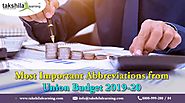 Most Important Abbreviations from Union Budget 2019-20