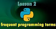 The 2nd lesson of Python tutorial frequent programming terms - BoardCode