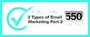3 Types of Email Marketing Part 2