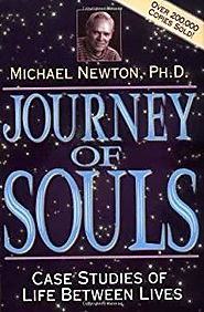 Journey of Souls: Case Studies of Life... book by Michael Newton