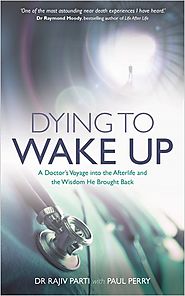 Dying to Wake Up by Dr Rajiv Parti - HayHouse | Hay House
