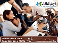Divorce Law in India: Know Your Legal Rights