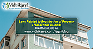 Laws Related to Registration of Property Transactions in India