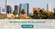 Business Loans in Los Angeles | Call Us (888)347-6424