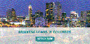 Business Loans in Columbus | Call Us (888)347-6424