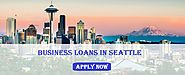 Business Loans in Seattle | Call Us (888)347-6424