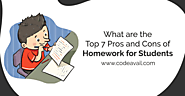 What are the Top 7 Pros and Cons of Homework for students