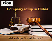 Business Setup Dubai | Company Setup | Company setup in Dubai – Establish a company In Dubai