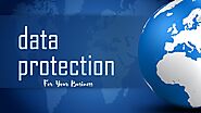 How to Protect Data for Your Online Business Sooner Than Later