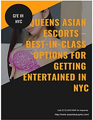 Queens Asian Escorts – Best-in-Class Options for Getting Entertained in NYC